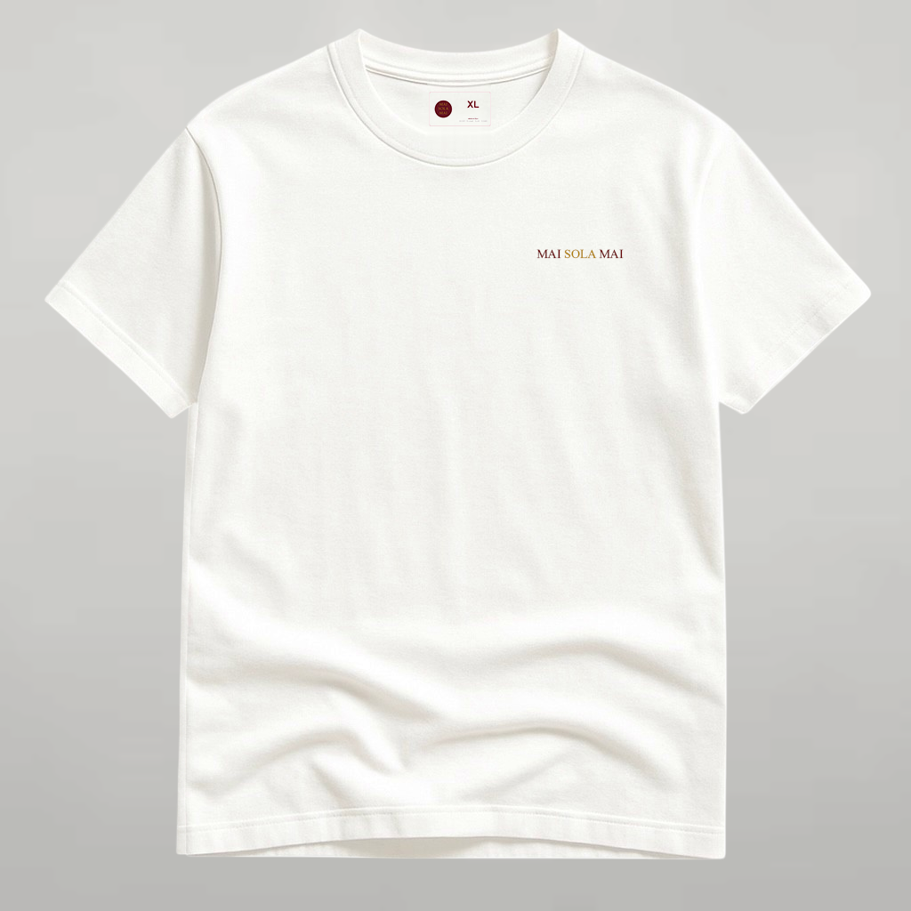T-Shirt MAI SOLA MAI